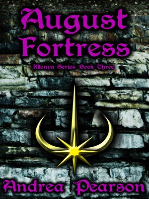 cover image of August Fortress, Kilenya Series Book Three